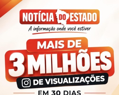 Portal Notícia do Estado ultrapassa 3,4 milhões de visualizações no Instagram e alcança 16 mil seguidores