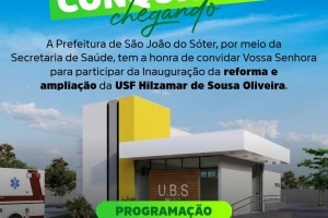 Nova estrutura de saúde será entregue à população de São João do Sóter
