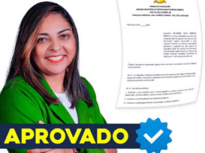 Projeto de Lei em homenagem à vereadora Gardênia é aprovado pela Câmara Municipal de Governador Eugênio  Barros 