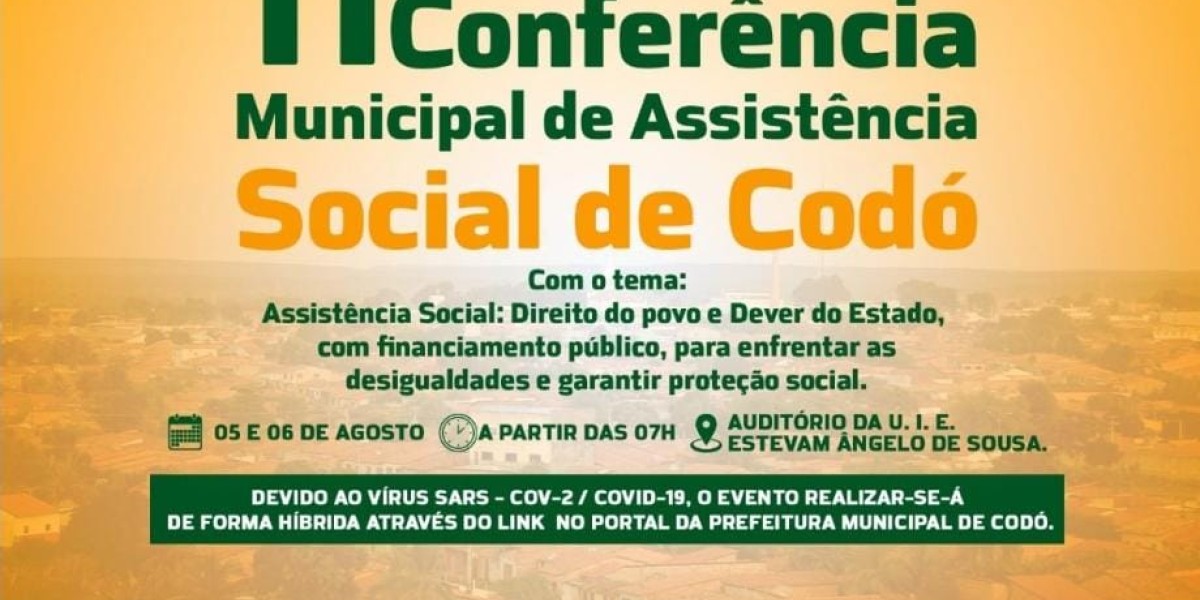 11ª Conferência Municipal de Assistência Social de Codó será realizada nesta quinta e sexta-feira (05 e 06)