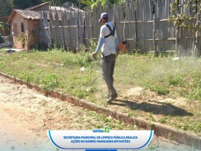 Prefeitura realiza ações no bairro Mangueira em Matões