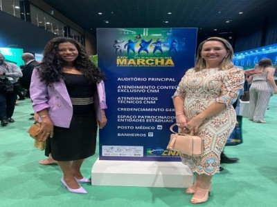 Prefeita Josa Silva, Vice-Prefeita Lacerda e Secretários Municipais participam da XXIV Marcha dos Municípios a Brasília