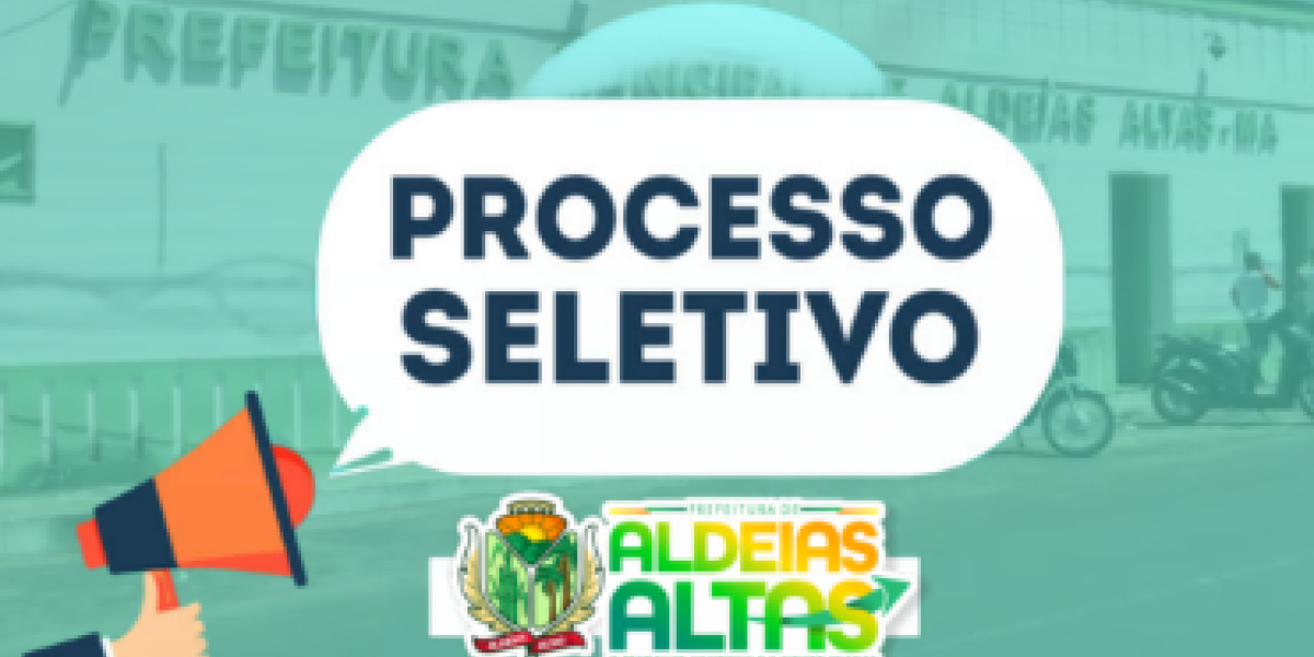 Prefeitura de Aldeias Altas abre seletivo para contratação de professores e agentes de inclusão escolar