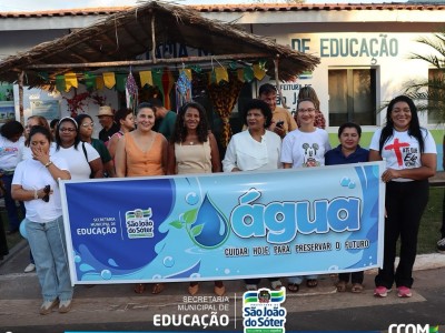 Prefeitura de São João do Sóter encerra campanha de conscientização sobre preservação da água com passeata educativa