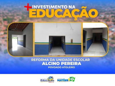 Prefeitura de Matões conclui reforma de duas escolas do município 