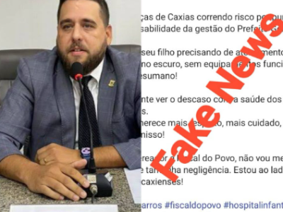 Daniel Barros volta a espalhar pânico em Caxias com fake news sobre hospital infantil