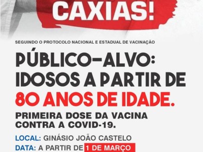 Começa nesta segunda-feira (01) a vacinação contra a covid-19 para idosos a partir de 80 anos em Caxias 