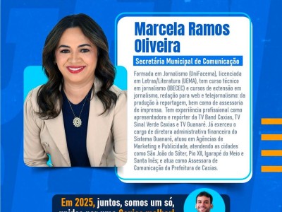 Gentil Neto anuncia Marcela Ramos como Secretária de Comunicação da Prefeitura de Caxias em 2025