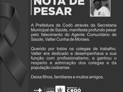 Prefeitura de Codó emite nota de pesar em virtude do falecimento do Agente de Comunitário de Saúde Valter Cunha