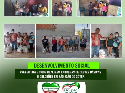 Prefeitura realiza entrega de cestas básicas e colchões em São João do Sóter