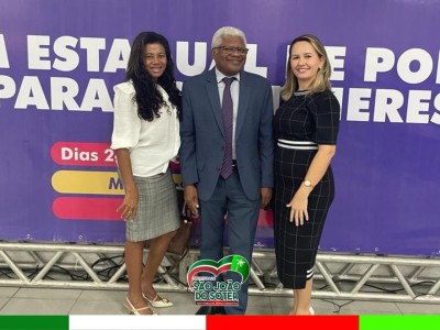Prefeita Josa e vice-prefeita Lacerda participam de Fórum Estadual de Políticas Públicas para as mulheres  