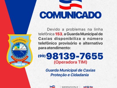 Guarda Municipal informa que 153 está temporariamente inoperante e divulga telefone alternativo