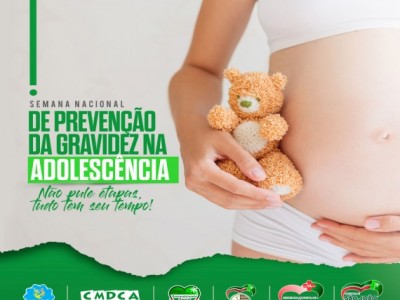 Prefeitura de São João do Sóter realiza ações da campanha Nacional de prevenção da gravidez na adolescência