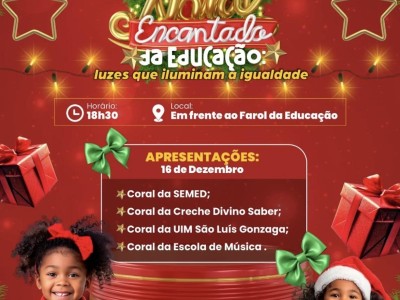Evento Natal Encantado da Educação celebra união, música e esperança em São João do Sóter