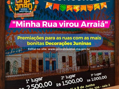 Prefeitura realiza concurso para selecionar ruas com a melhor decoração junina em Gonçalves Dias