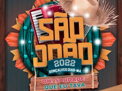 Prefeitura de Gonçalves Dias irá realizar nos dias 24 a 30 de junho a volta das festas juninas