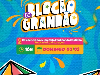 Você quer folia? Ex-prefeito Ferdinando Coutinho convida a população para o tradicional Bloco do Grandão em Matões