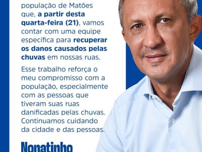 Prefeitura de Matões anuncia força-tarefa para recuperar ruas danificadas pelas chuvas