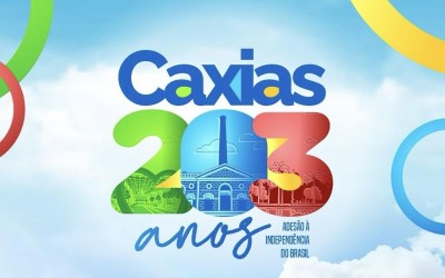 Parabéns, Caxias: 203 anos de história, orgulho e desenvolvimento