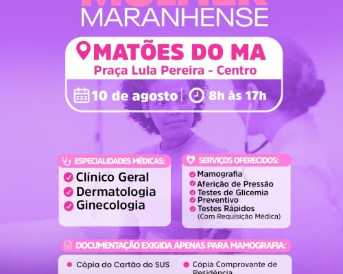 Carreta da Mulher Maranhense leva atendimento especializado à população feminina de Matões no dia 10 de agosto