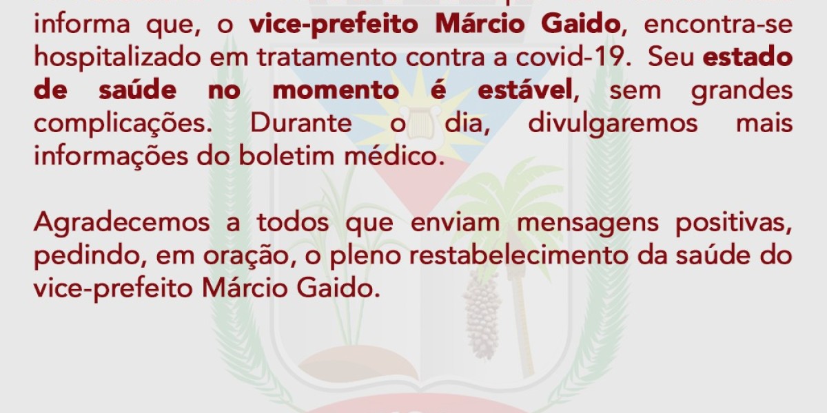 Prefeitura de Aldeias Altas divulga nota sobre estado de saúde do vice-prefeito Márcio Gaido