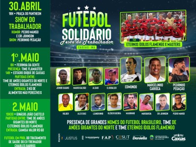 Confira a programação do  futebol solidário que irá acontecer nos dias 30 de abril à 2 de maio em Caxias