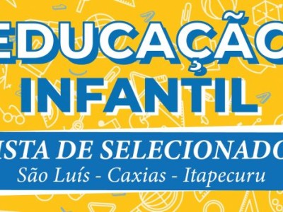 Sesc divulga selecionados para Educação Infantil em São Luís, Caxias e Itapecuru-Mirim