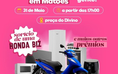 Prefeitura de Matões realizará grande Festa das Mães com sorteio de Honda Biz e diversos prêmios