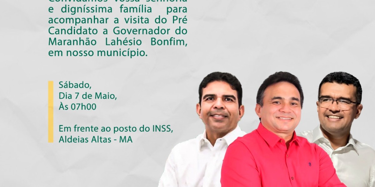 Pré-candidato a deputado estadual Márcio Gaido convida população para recepcionar o pré-candidato ao governo Lahesio Bonfim em Aldeias Altas