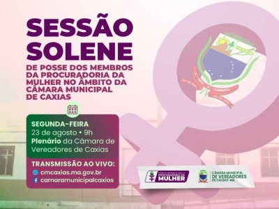 Membros da Procuradoria da Mulher da Câmara de Caxias são empossados nesta segunda-feira