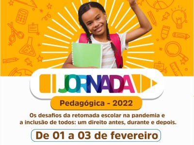 Aberta as inscrições para Jornada Pedagógica 2022 em Codó