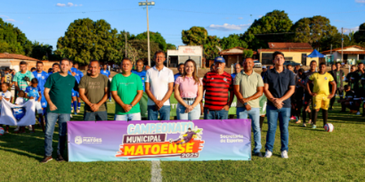 Emoção em campo: Campeonato Matoense 2025 é oficialmente aberto com grande festa do esporte