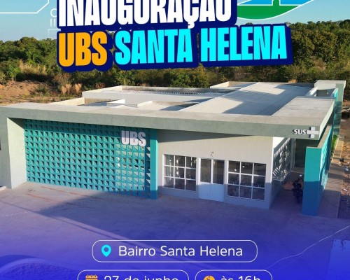  Prefeitura de Matões convida população para inauguração da nova UBS do município