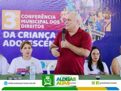 Prefeitura de Aldeias Altas realiza 3ª Conferência Municipal dos Direitos da Criança e do Adolescente