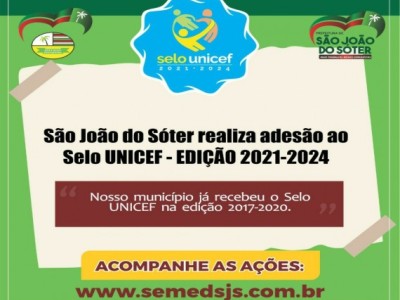 São João do Sóter realiza adesão ao Selo UNICEF – EDIÇÃO 2021-2024